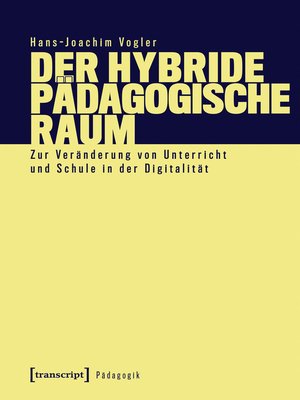 cover image of Der hybride pädagogische Raum